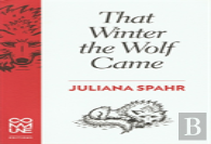 That Winter The Wolf Came