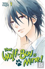 That Wolf-Boy Is Mine! 1