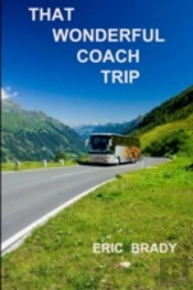 That Wonderful Coach Trip