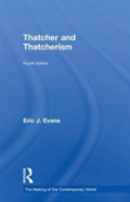 Thatcher And Thatcherism