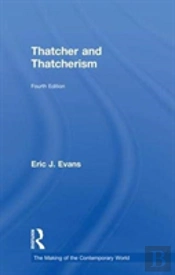 Thatcher And Thatcherism