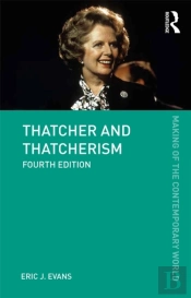 Thatcher And Thatcherism