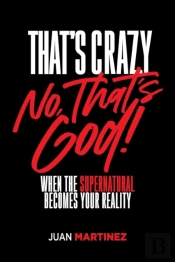 That'S Crazy-No, That'S God