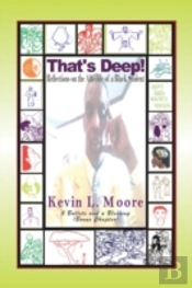 That'S Deep!: Reflections On The Afterlife Of A Black Student