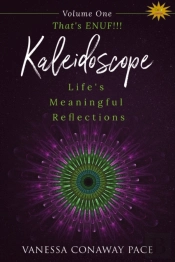 That'S Enuf!!!: Life'S Meaningful Reflec
