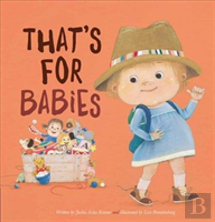 That'S For Babies