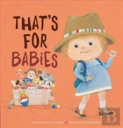 That'S For Babies