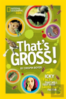 That'S Gross!