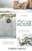 That'S My House