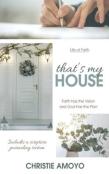 That'S My House