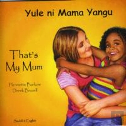Bertrand.pt - That'S My Mum - Swahili