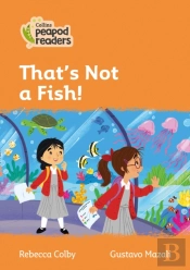 That'S Not A Fish!