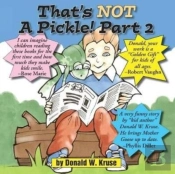 That'S Not A Pickle!  Part 2