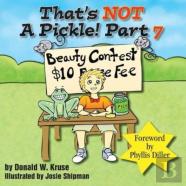 That'S Not A Pickle!  Part 7