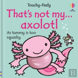 Bertrand.pt - That'S Not My Axolotl...