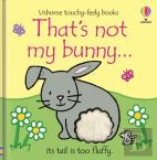 That'S Not My Bunny.