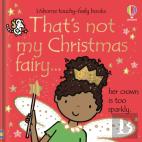 That'S Not My Christmas Fairy...