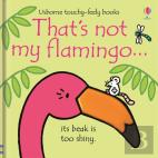 That'S Not My Flamingo.