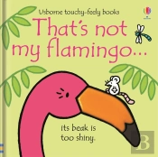 That'S Not My Flamingo.