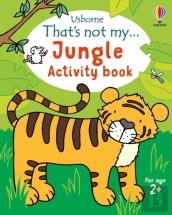 That'S Not My... Jungle Activity Book