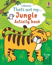 That'S Not My... Jungle Activity Book