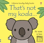 That'S Not My Koala...