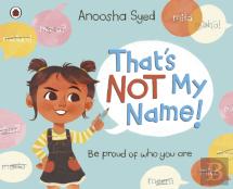 That'S Not My Name!