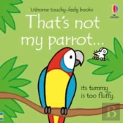 That'S Not My Parrot...