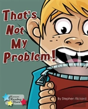 That'S Not My Problem!