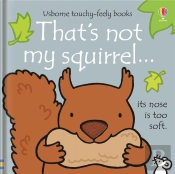 That'S Not My Squirrel.