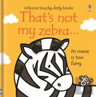 That'S Not My Zebra.