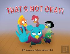That'S Not Okay!