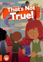 That'S Not True!