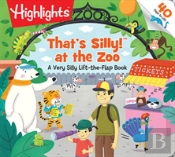 That'S Silly!(Tm) At The Zoo