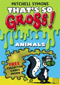 Bertrand.pt - That'S So Gross!: Animals