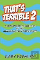 That'S Terrible 2