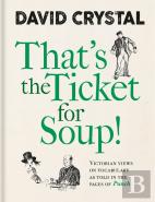 That'S The Ticket For Soup!