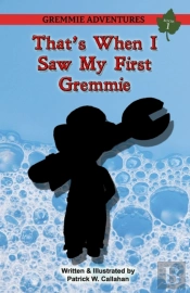 That'S When I Saw My First Gremmie