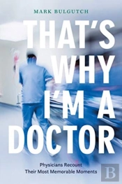 That'S Why I'M A Doctor