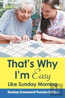 That?S Why I'M Easy Like Sunday Morning Vol 1