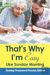 That?S Why I'M Easy Like Sunday Morning Vol 1