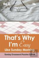 That?S Why I'M Easy Like Sunday Morning Vol 2