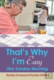 That?S Why I'M Easy Like Sunday Morning Vol 3