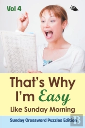 That?S Why I'M Easy Like Sunday Morning Vol 4