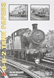 The 0-6-2 Tank Papers No 2