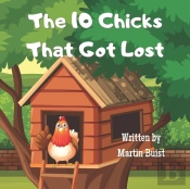 The 10 Chicks That Got Lost