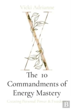 Bertrand.pt - The  10 Commandments Of Energy Mastery: