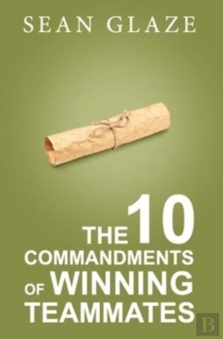 Bertrand.pt - The 10 Commandments Of Winning Teammates