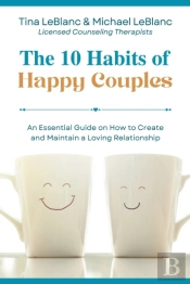 The 10 Habits Of Happy Couples