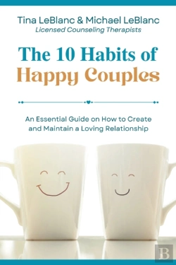 Bertrand.pt - The 10 Habits Of Happy Couples